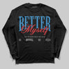 Jordan 3 Retro OG Rare Air DopeSkill Long Sleeve T-Shirt Better Myself Graphic Streetwear - Black