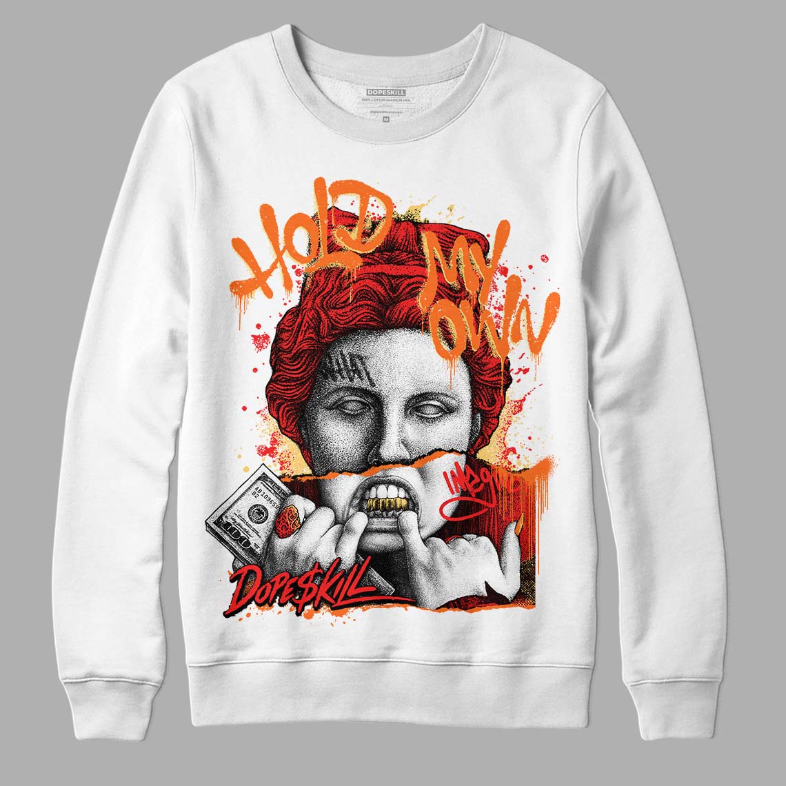 Jordan 5 "Dunk On Mars" DopeSkill Sweatshirt Hold My Own Graphic Streetwear - White