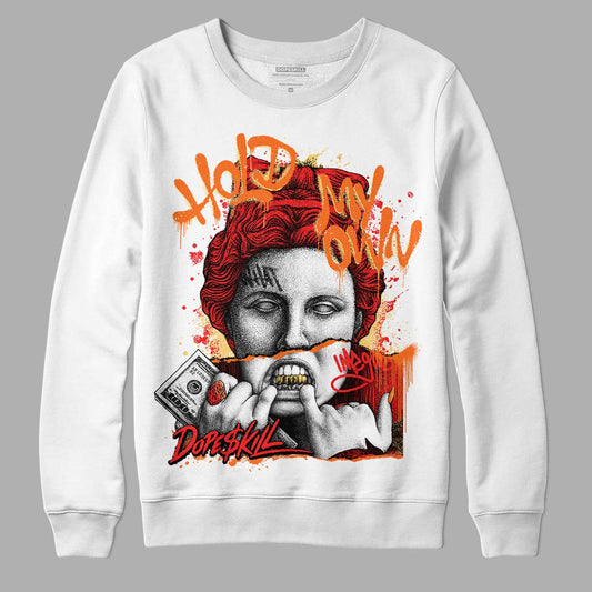 Jordan 5 "Dunk On Mars" DopeSkill Sweatshirt Hold My Own Graphic Streetwear - White