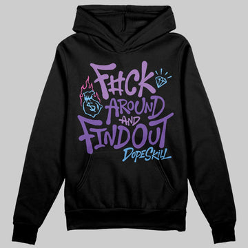 PURPLE Sneakers DopeSkill Hoodie Sweatshirt F#ck Around And Find Out Graphic Streetwear - Black