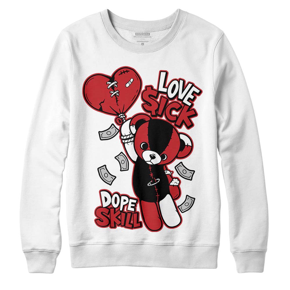 Jordan 12 “Red Taxi” DopeSkill Sweatshirt Love Sick Graphic Streetwear - White