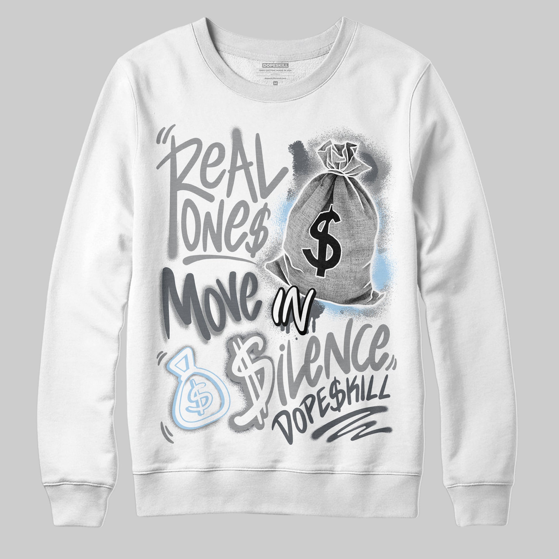 Jordan 5 Retro Wolf Grey (2026) DopeSkill Sweatshirt Real Ones Move In Silence Graphic Streetwear - White