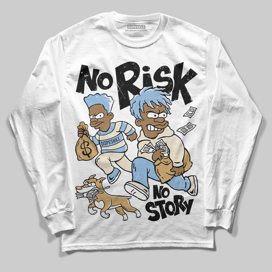Nike Air Diamond Turf Must Be the Money DopeSkill Long Sleeve T-Shirt No Risk No Story Graphic Streetwear - White