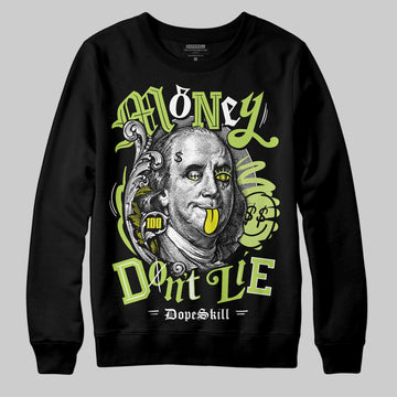 Jordan 13 Retro Bright Cactus DopeSkill Sweatshirt Money Don't Lie Graphic Streetwear - Black