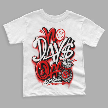 Jordan 12 “Cherry” DopeSkill Toddler Kids T-shirt No Days Off Graphic Streetwear - White 