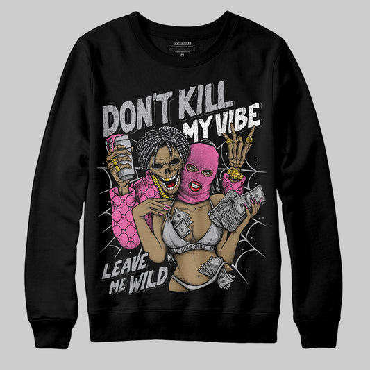 Asics Gel-Kayano 14 ‘Cream Sweet Pink’ DopeSkill Sweatshirt Don't Kill My Vibe Graphic Streetwear - Black