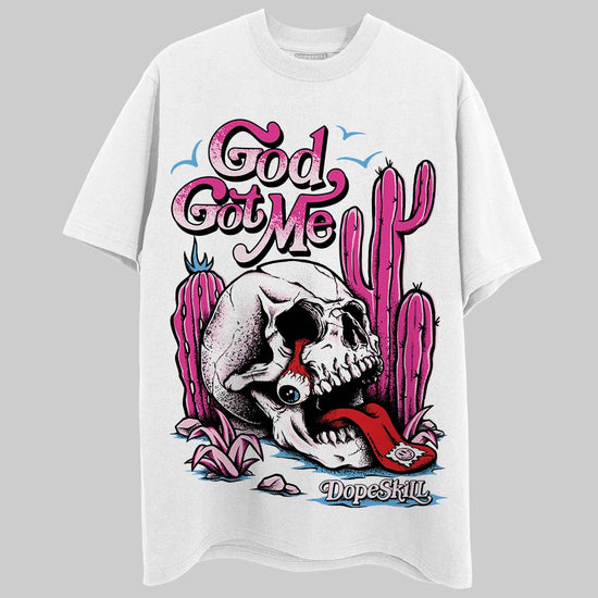 Dunk Low GS 'Triple Pink' DopeSkill T-Shirt God Got Me Graphic Streetwear - White