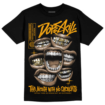 Jordan 12 Retro Black Taxi DopeSkill T-Shirt The Mouth With No Droughts Graphic Streetwear - Black