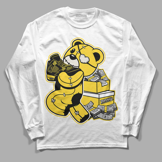 Jordan 4 Tour Yellow Thunder DopeSkill Long Sleeve T-Shirt Bear Steals Sneaker Graphic Streetwear - White 