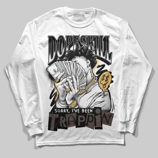 Adidas Samba OG C ‘Black Gum’ DopeSkill Long Sleeve T-Shirt Sorry I've Been Trappin Graphic Streetwear - White 