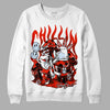 Jordan 6 Retro Toro Bravo DopeSkill Sweatshirt Chillin Graphic Streetwear - White