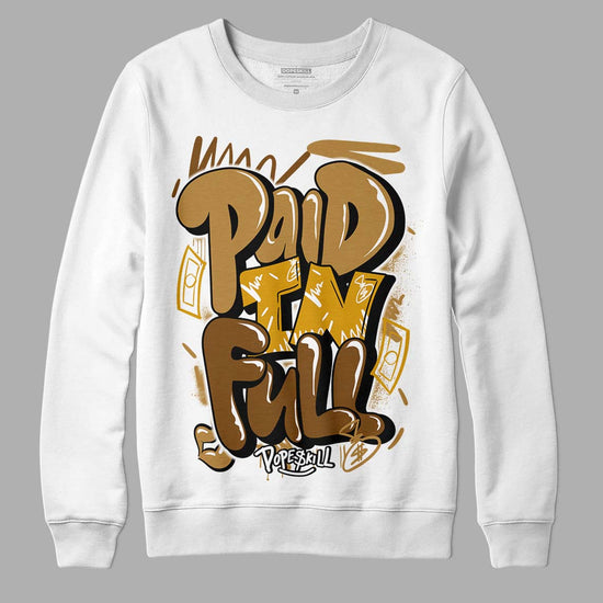 Jordan 13 Wheat 2023 DopeSkill Sweatshirt New Paid In Full Graphic Streetwear - White