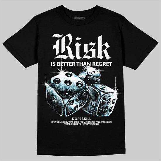 Black and White Sneakers DopeSkill T-Shirt Risk Is Better Than Regret Graphic Streetwear - Black