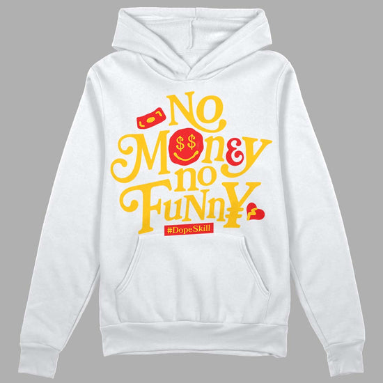 Yellow Sneakers DopeSkill Hoodie Sweatshirt No Money No Funny Graphic Streetwear - White