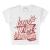 Jordan 13 “Dune Red” DopeSkill Women's Crop Top LOVE Graphic Streetwear - WHite