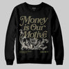 Jordan 3 “Medium Olive” aka “Family Affair” DopeSkill Sweatshirt Money Is Our Motive Typo Graphic Streetwear - black