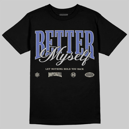 Air Max 90 x Patta Sapphire and Particle Grey DopeSkill T-Shirt Better Myself Graphic Streetwear - Black