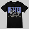 Air Max 90 x Patta Sapphire and Particle Grey DopeSkill T-Shirt Better Myself Graphic Streetwear - Black