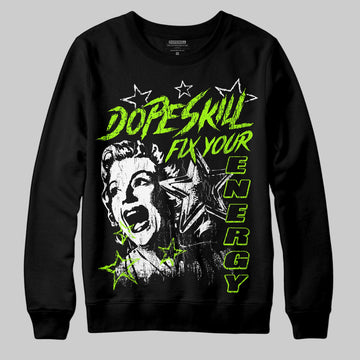Neon Green Sneakers DopeSkill Sweatshirt Fix Your Energy Graphic Streetwear - Black