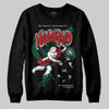 Jordan 13 GS “Pine Green” DopeSkill Sweatshirt Nevermind Graphic Streetwear - Black