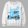 Jordan 1 High Retro OG “University Blue” DopeSkill Sweatshirt LOVE Graphic Streetwear - White