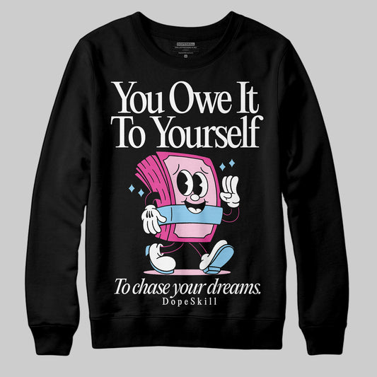 Jordan 6 “Doernbecher” DopeSkill Sweatshirt Owe It To Yourself Graphic Streetwear - Black