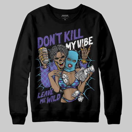 Jordan 8 Retro 'Aqua' 2025 DopeSkill Sweatshirt Don't Kill My Vibe Graphic Streetwear - Black