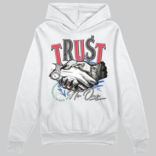 Jordan 11 Retro 285 Atlanta DopeSkill Hoodie Sweatshirt Trust No One Graphic Streetwear - White