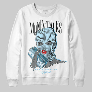 Jordan 11 Retro Legend Blue DopeSkill Sweatshirt Money Talks Graphic Streetwear - White