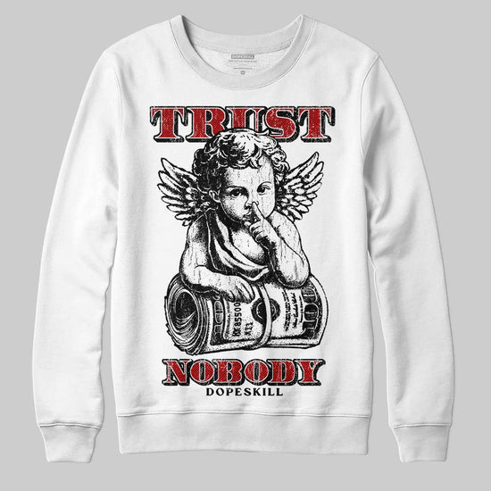 Black and White Sneakers DopeSkill Sweatshirt Trust Nobody Graphic Streetwear - White