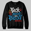Royal Blue Sneakers DopeSkill Sweatshirt F#ck Around And Find Out Graphic Streetwear - Black