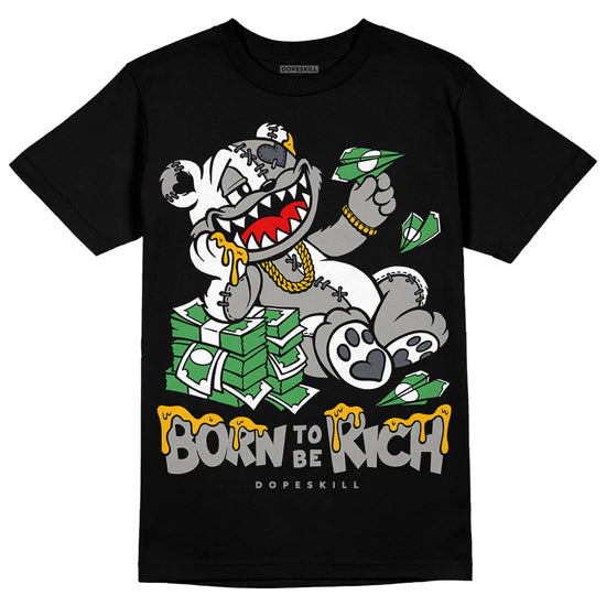 Jordan 11 Cool Grey DopeSkill T-Shirt Born To Be Rich Graphic Streetwear - Black 