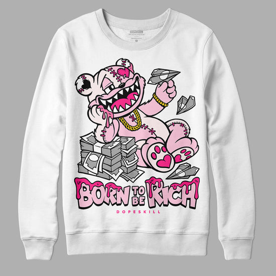 Dunk Low LX Pink Foam DopeSkill Sweatshirt Born To Be Rich Graphic Streetwear - White