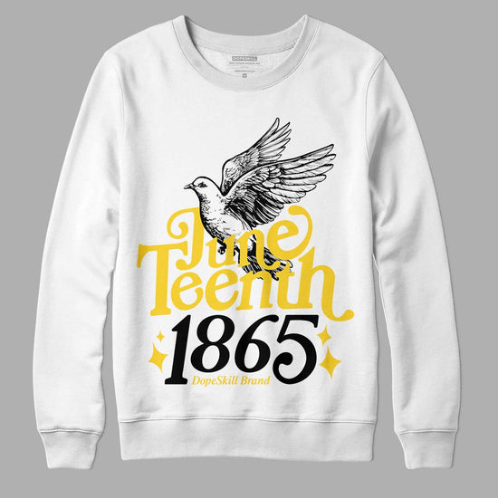 Jordan 4 Tour Yellow Thunder DopeSkill Sweatshirt Juneteenth 1865 Graphic Streetwear - White