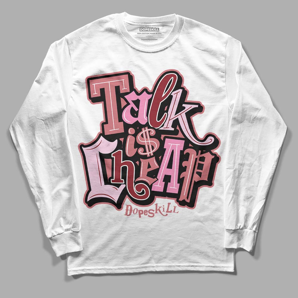 Valentine's Day Collection DopeSkill Long Sleeve T-Shirt Talk Is Chip Graphic Streetwear - White 