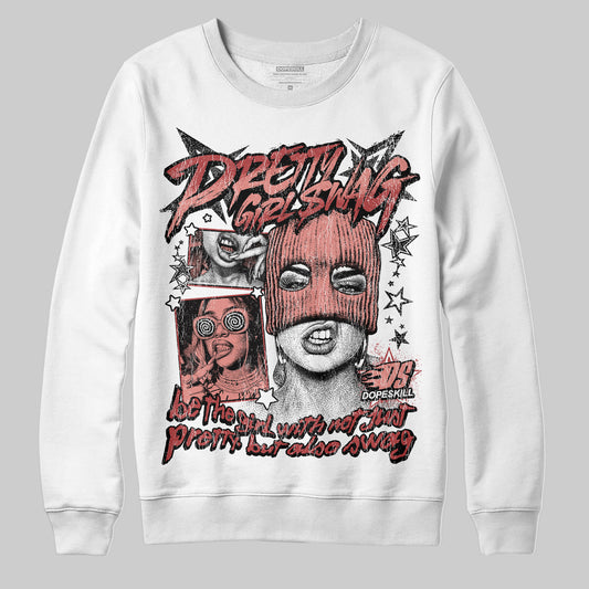 Jordan 13 “Dune Red” DopeSkill Sweatshirt Pretty Girl Swag Graphic Streetwear - White 