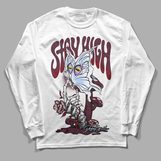 Jordan 5 Retro Burgundy (2023) DopeSkill Long Sleeve T-Shirt Stay High Graphic Streetwear - White