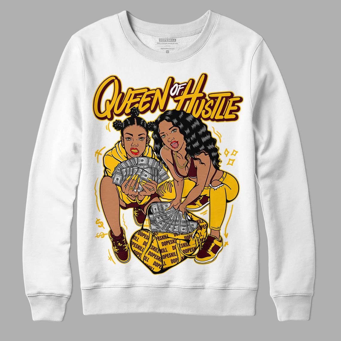 Dunk Yellow Bordeaux DopeSkill Sweatshirt Queen Of Hustle Graphic Streetwear - White