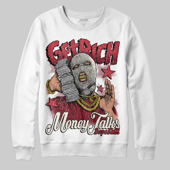 Jordan 4 “Sierra Red" DopeSkill Sweatshirt Get Rich Graphic Streetwear - White