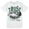 Jordan 3 WMNS “Lucky Green” DopeSkill T-Shirt Trust No One Graphic Streetwear  - White