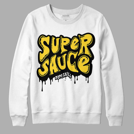 Jordan 4 Tour Yellow Thunder DopeSkill Sweatshirt Super Sauce Graphic Streetwear - White