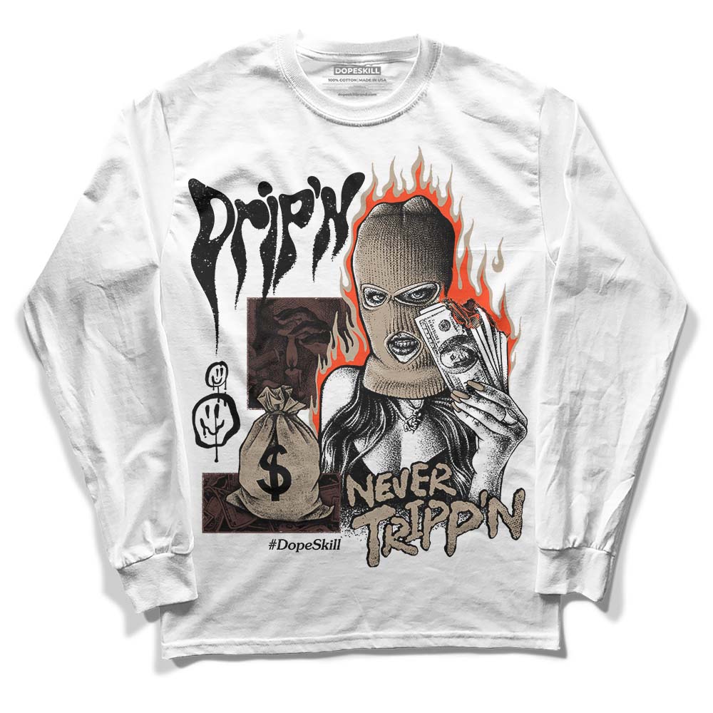Jordan 1 High OG “Latte” DopeSkill Long Sleeve T-Shirt Drip'n Never Tripp'n Graphic Streetwear - White 