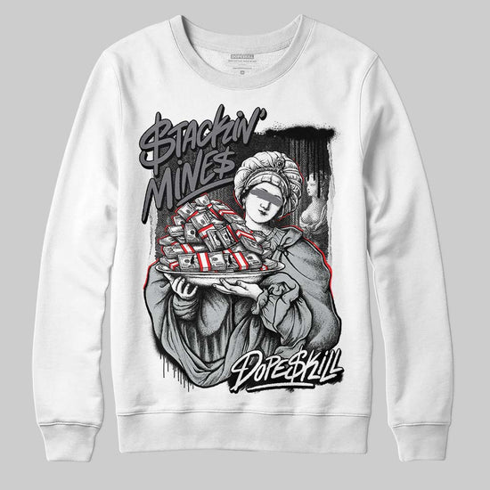 Jordan 4 “Fear” DopeSkill Sweatshirt Stackin Mines Graphic Streetwear - White