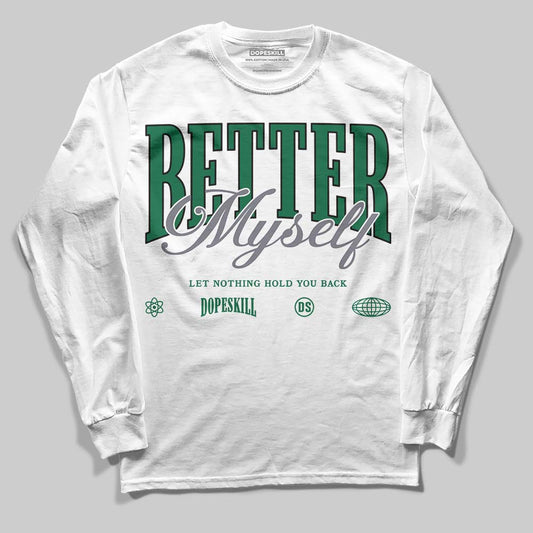 Asics GT-2160 ‘Shamrock Green’ DopeSkill Long Sleeve T-Shirt Better Myself Graphic Streetwear - White