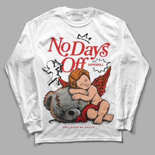 Jordan 3 Fire Red DopeSkill Long Sleeve T-Shirt New No Days Off Graphic Streetwear - White