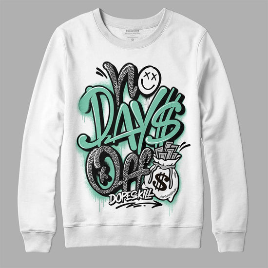 Jordan 3 "Green Glow" DopeSkill Sweatshirt No Days Off Graphic Streetwear - White 