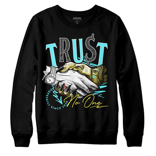 Jordan 5 Aqua DopeSkill Sweatshirt Trust No One Graphic Streetwear - Black