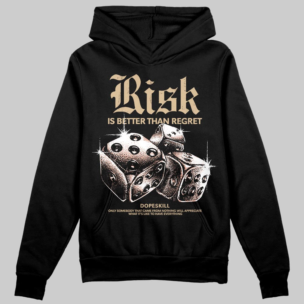 TAN Sneakers DopeSkill Hoodie Risk Is Better Than Regret Graphic Streetwear - Black