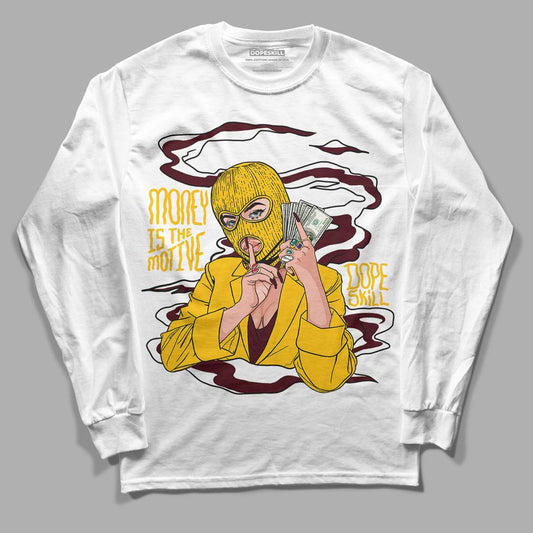 Dunk Yellow Bordeaux DopeSkill Long Sleeve T-Shirt Money Is The Motive Graphic Streetwear - White