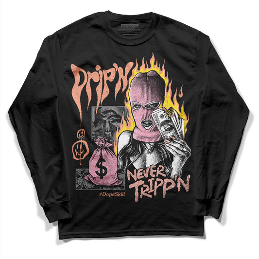 Jordan 11 Low “Legend Pink” DopeSkill Long Sleeve T-Shirt Drip'n Never Tripp'n Graphic Streetwear - Black